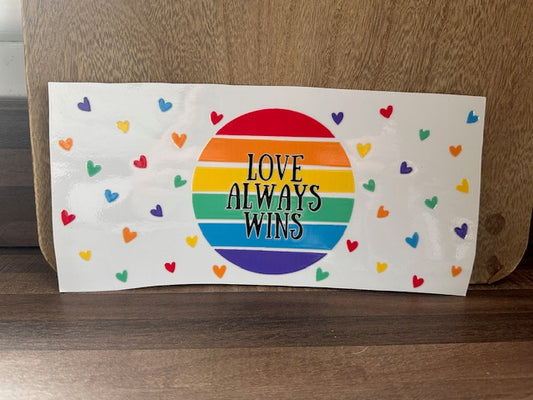 Love Always Wins Wrap